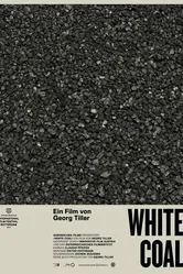 White Coal постер