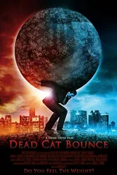 Dead Cat Bounce 2010 постер