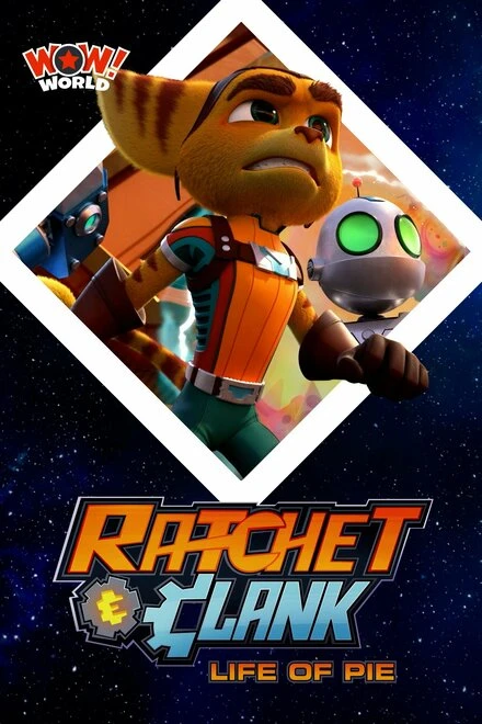 Постер Ratchet & Clank: Life of Pie
