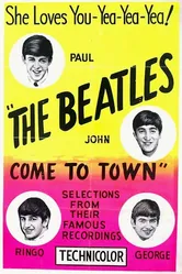 The Beatles Come to Town постер