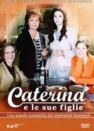 Катерина и её дочери 2005 постер