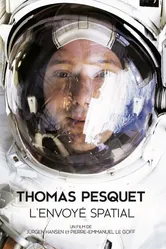 Thomas Pesquet, l'envoyé spatial постер