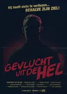 Gevlucht Uit De Hel постер
