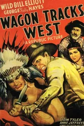 Wagon Tracks West постер