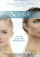 Dancing with Nureyev постер