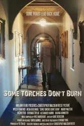 Some Torches Don't Burn постер