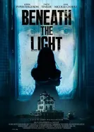 Beneath the Light 2024 постер