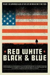 Red White Black & Blue 2006 постер