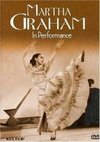 Постер Martha Graham: An American Original in Performance