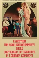 Рассуждения Аретинца о куртизанках, замужних дамах и… о счастливых рогоносцах 1972 постер