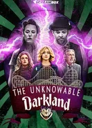 The Unknowable: Darkland постер