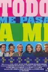 Todo me pasa a mí 2000 постер