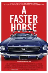 A Faster Horse постер