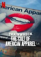 Катастрофа: Культ American Apparel 2025 постер