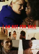 I Am Not for Sale: The Fight to End Human Trafficking постер