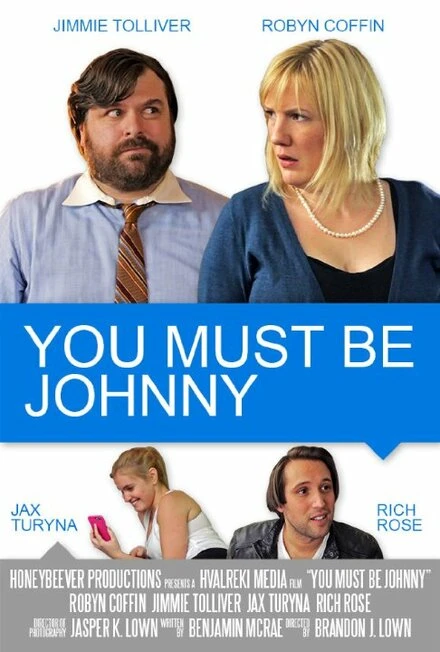 Постер You Must Be Johnny