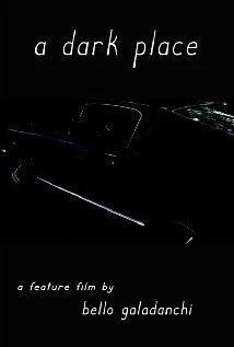Постер A Dark Place 2012