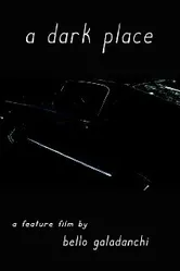 A Dark Place 2012 постер