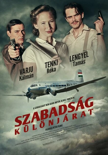 Постер Szabadság különjárat