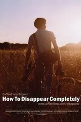 How to Disappear Completely 2004 постер