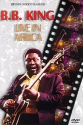 B.B. King: Live in Africa постер