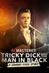 ReMastered: Tricky Dick and the Man in Black постер