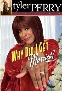 Постер Why Did I Get Married?