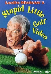 Постер Leslie Nielsen's Stupid Little Golf Video