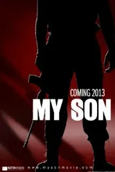 My Son 2013 постер