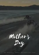 Mother's Day 2017, США, короткометражка постер
