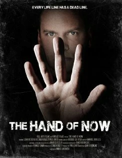Постер The Hand of Now