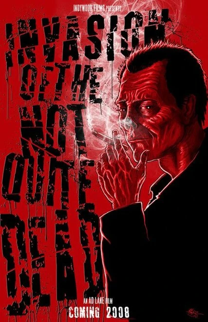 Постер Invasion of the Not Quite Dead