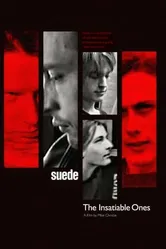 Suede: The Insatiable Ones постер