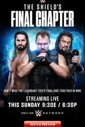WWE The Shield's Final Chapter постер