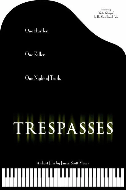 Постер Trespasses 2005