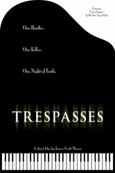 Trespasses 2005 постер