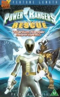 Постер Power Rangers Lightspeed Rescue - Titanium Ranger: Curse of the Cobra