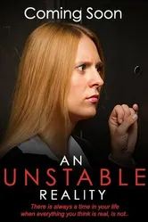 An Unstable Reality постер