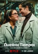 Nuestros Tiempos постер