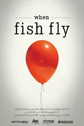 When Fish Fly постер