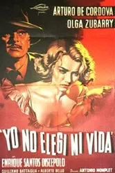 Yo no elegí mi vida постер