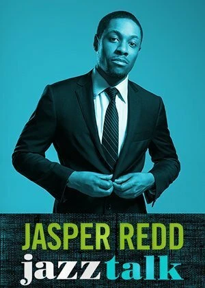 Постер Jasper Redd: Jazz Talk