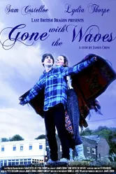 Gone with the Waves постер