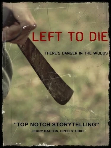 Постер Left to Die 2011