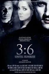 3:6 до восхода солнца 2013 постер