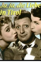 Ja, ja die Liebe in Tirol постер