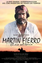 Martín Fierro, el ave solitaria постер