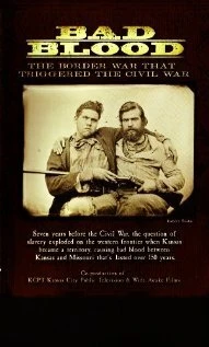 Постер Bad Blood: The Border War That Triggered the Civil War