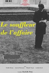 Le souffleur de l'affaire постер