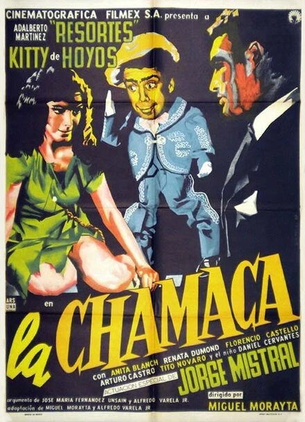 Постер La chamaca